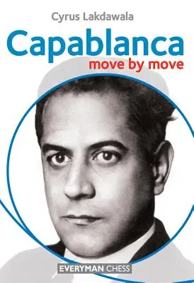 Capablanca: Ruch po ruchu - Capablanca: Move by Move