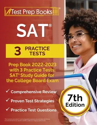 SAT Prep Book 2022-2023 z 3 testami praktycznymi: SAT Study Guide for the College Board Exam [7th Edition] - SAT Prep Book 2022 - 2023 with 3 Practice Tests: SAT Study Guide for the College Board Exam [7th Edition]