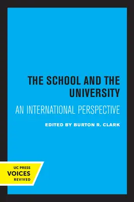 Szkoła i uniwersytet: Perspektywa międzynarodowa - The School and the University: An International Perspective