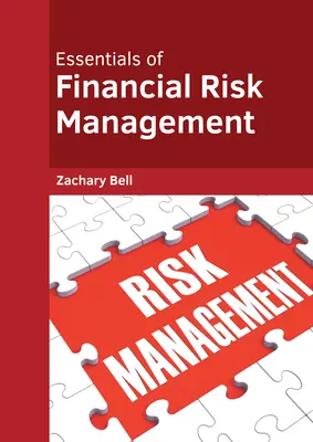 Podstawy zarządzania ryzykiem finansowym - Essentials of Financial Risk Management