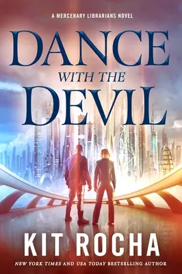 Taniec z diabłem: A Mercenary Librarians Novel - Dance with the Devil: A Mercenary Librarians Novel