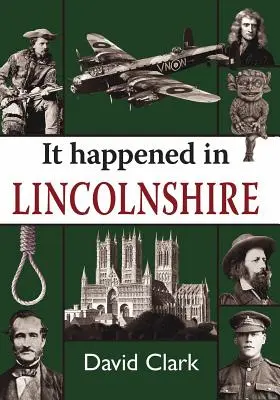 Wydarzyło się w Lincolnshire - It Happened in Lincolnshire