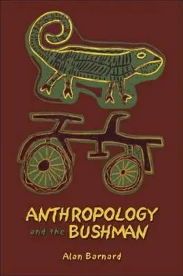 Antropologia i buszmeni - Anthropology and the Bushman