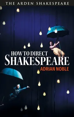 Jak reżyserować Szekspira - How to Direct Shakespeare