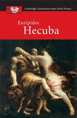 Eurypides: Hekuba - Euripides: Hecuba