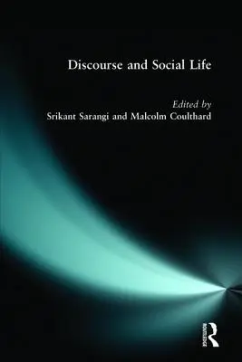 Dyskurs i życie społeczne - Discourse and Social Life