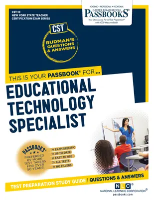 Specjalista ds. technologii edukacyjnych (CST-10): Passbooks Study Guide - Educational Technology Specialist (CST-10): Passbooks Study Guide