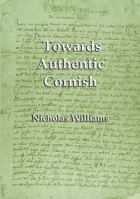 W stronę autentycznego kornwalijskiego - Towards Authentic Cornish