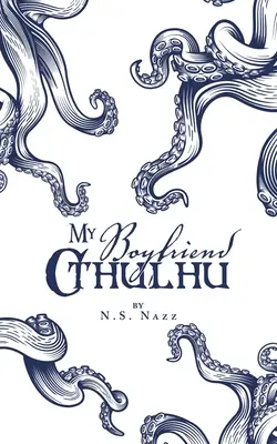 Mój chłopak Cthulhu - My Boyfriend Cthulhu
