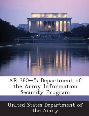 AR 380-5: Program bezpieczeństwa informacji Departamentu Armii - AR 380-5: Department of the Army Information Security Program