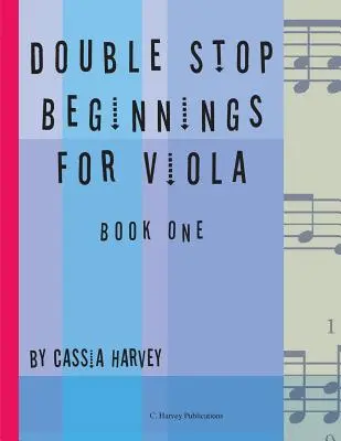Początki podwójnego zatrzymania dla altówki, zeszyt pierwszy - Double Stop Beginnings for Viola, Book One