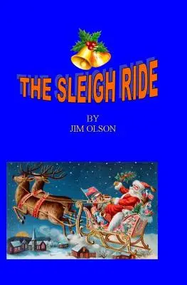 Przejażdżka saniami - The Sleigh Ride