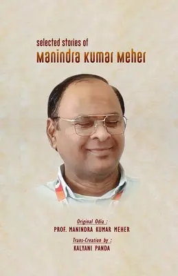 Wybrane opowiadania Manindry Kumara Mehera - Selected Stories of Manindra Kumar Meher