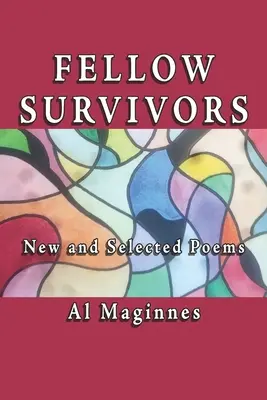 Fellow Survivors: Nowe i zebrane wiersze - Fellow Survivors: New and Collected Poems