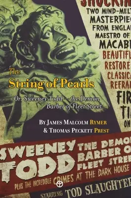 Sznur pereł: Or, Sweeney Todd -- the Demon Barber of Fleet Street - The String of Pearls: Or, Sweeney Todd -- the Demon Barber of Fleet Street