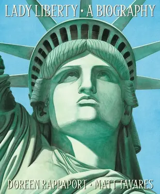 Lady Liberty: Biografia - Lady Liberty: A Biography