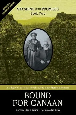 Bound for Canaan: Stawiając na obietnice, Księga druga - Bound for Canaan: Standing on the Promises, Book Two