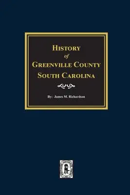 Historia hrabstwa Greenville w Karolinie Południowej - History of Greenville County, South Carolina