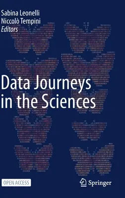 Podróże danych w naukach ścisłych - Data Journeys in the Sciences