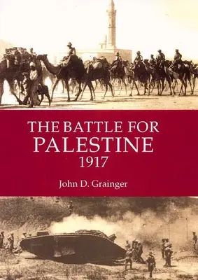 Bitwa o Palestynę 1917 - The Battle for Palestine 1917