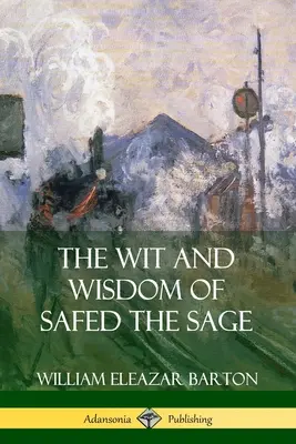 Dowcip i mądrość mędrca Safeda - The Wit and Wisdom of Safed the Sage