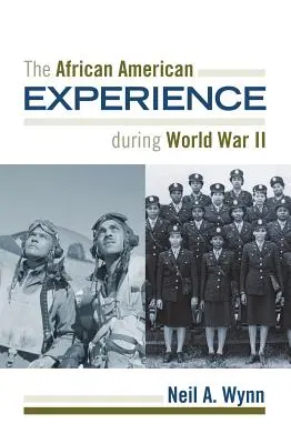 Doświadczenia Afroamerykanów podczas II wojny światowej - The African American Experience during World War II