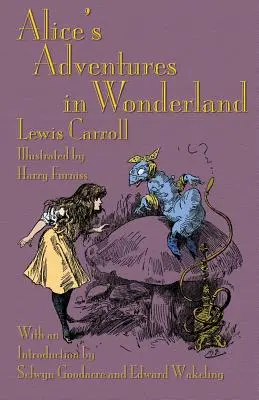 Przygody Alicji w Krainie Czarów: Ilustrował Harry Furniss - Alice's Adventures in Wonderland: Illustrated by Harry Furniss