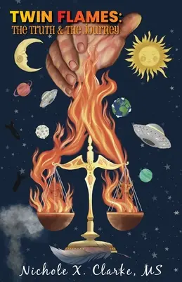 Bliźniacze płomienie: Prawda i podróż - Twin Flames: The Truth & the Journey