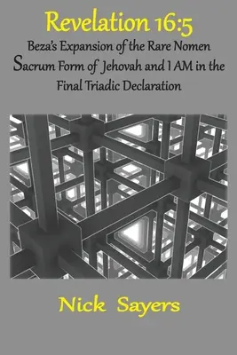 Objawienie 16: 5: Ostateczna deklaracja triadyczna - Revelation 16: 5: The Final Triadic Declaration