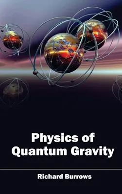 Fizyka grawitacji kwantowej - Physics of Quantum Gravity