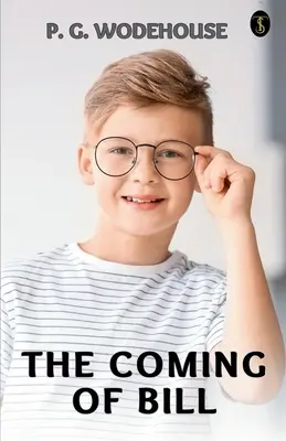 Nadejście Billa - The Coming Of Bill
