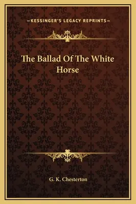 Ballada o białym koniu - The Ballad Of The White Horse