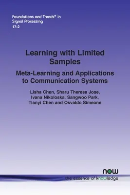 Uczenie się na ograniczonych próbkach: Meta-uczenie się i zastosowania w systemach komunikacyjnych - Learning with Limited Samples: Meta-Learning and Applications to Communication Systems