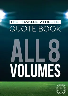 The Praying Athlete Quote Book Wszystkie 8 tomów - The Praying Athlete Quote Book All 8 Volumes