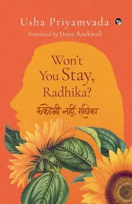 Nie zostaniesz, Radhika? - Won't You Stay, Radhika?