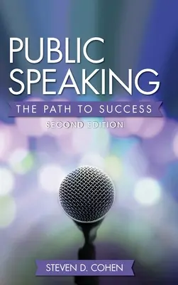 Wystąpienia publiczne: Droga do sukcesu - Public Speaking: The Path to Success