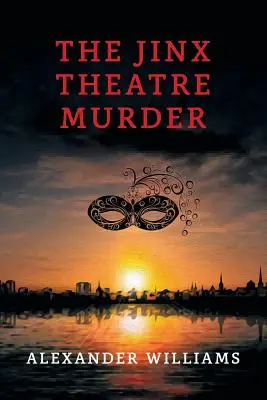 Morderstwo w teatrze Jinx: (przedruk tajemnicy złotego wieku) - The Jinx Theatre Murder: (A Golden-Age Mystery Reprint)