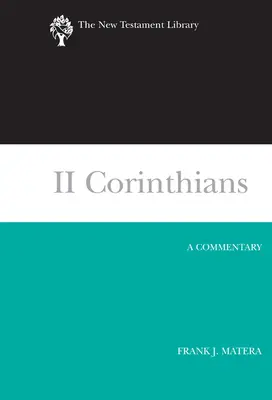 II List do Koryntian: Komentarz - II Corinthians: A Commentary