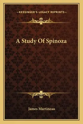 Studium Spinozy - A Study Of Spinoza