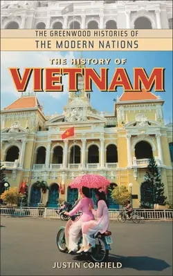 Historia Wietnamu - The History of Vietnam