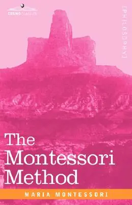 Metoda Montessori - The Montessori Method