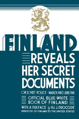 Finlandia ujawnia swoje tajne dokumenty - Finland Reveals Her Secret Documents