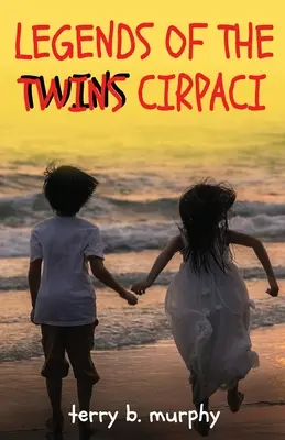 Legendy o bliźniakach Cirpaci - Legends of the Twins Cirpaci
