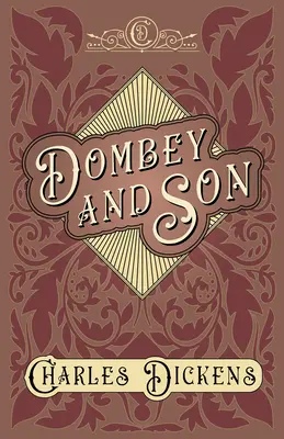 Dombey i syn: Z oceną i krytyką autorstwa G. K. Chestertona - Dombey and Son: With Appreciations and Criticisms By G. K. Chesterton