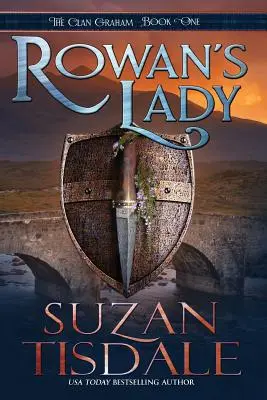 Rowan's Lady: Księga pierwsza serii Clan Graham - Rowan's Lady: Book One of the Clan Graham Series