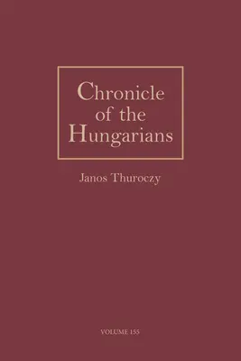 Kronika węgierska - Chronicle of the Hungarians