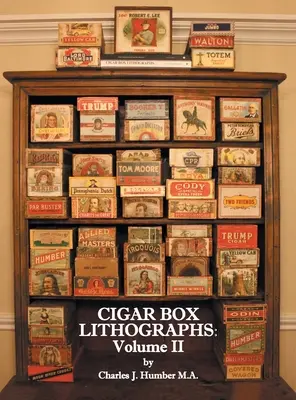 Cigar Box Lithographs: Tom II - Cigar Box Lithographs: Volume II