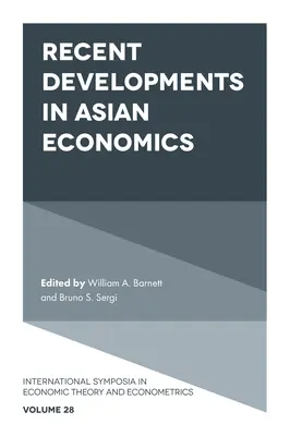 Najnowsze osiągnięcia azjatyckiej ekonomii - Recent Developments in Asian Economics