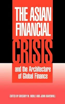 Azjatycki kryzys finansowy i architektura globalnych finansów - The Asian Financial Crisis and the Architecture of Global Finance