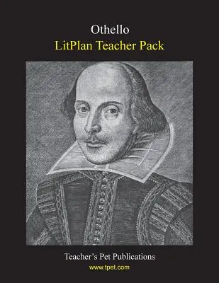 Litplan Teacher Pack: Otello - Litplan Teacher Pack: Othello